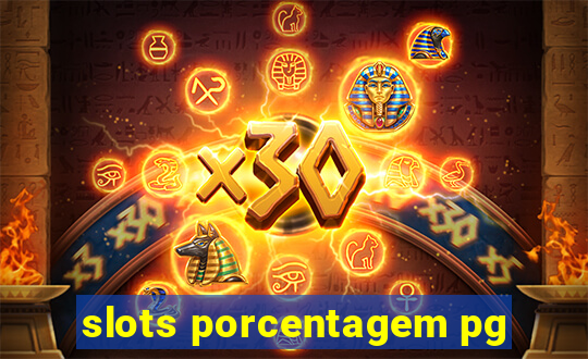 slots porcentagem pg